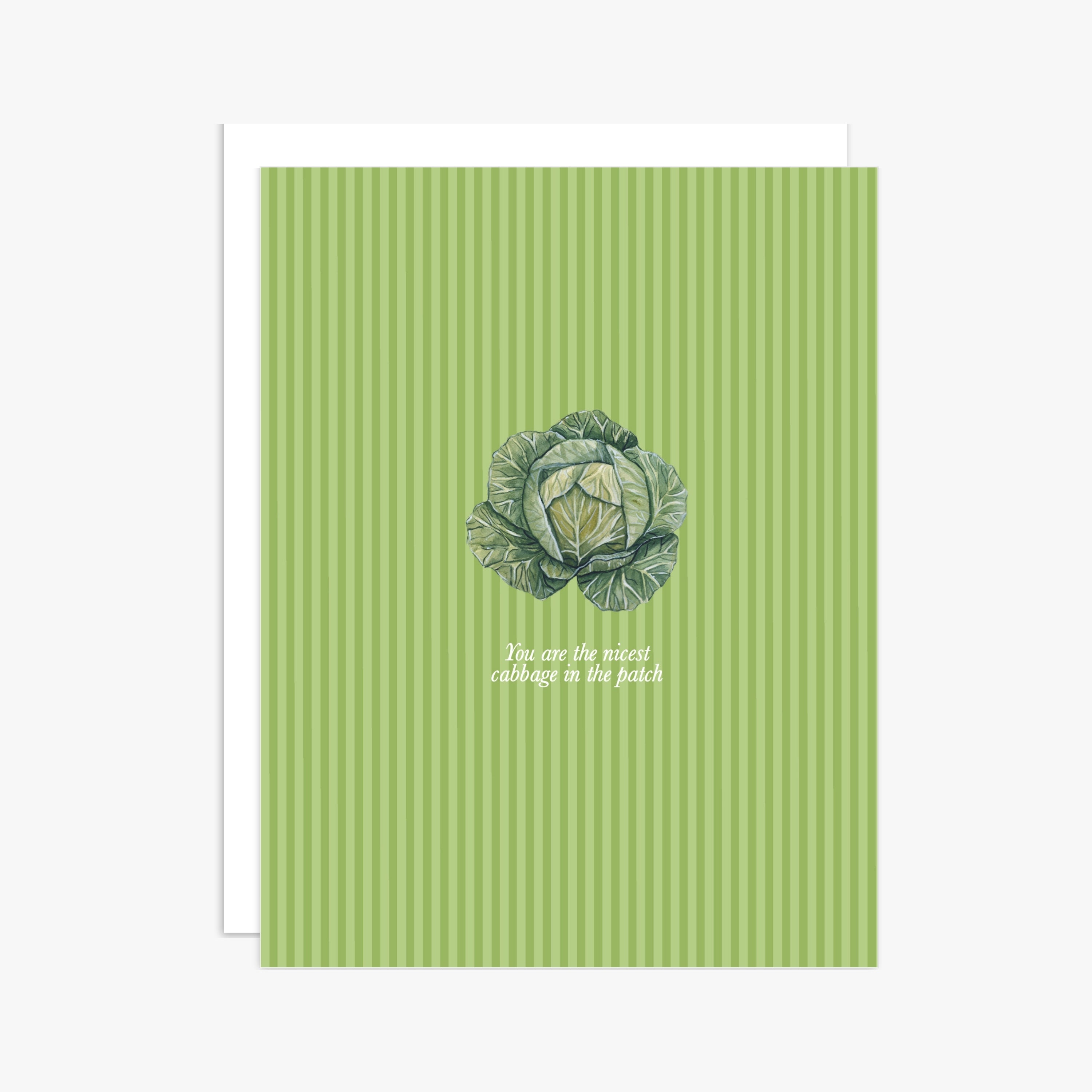 "You're the nicest cabbage in the patch" Greeting Card
