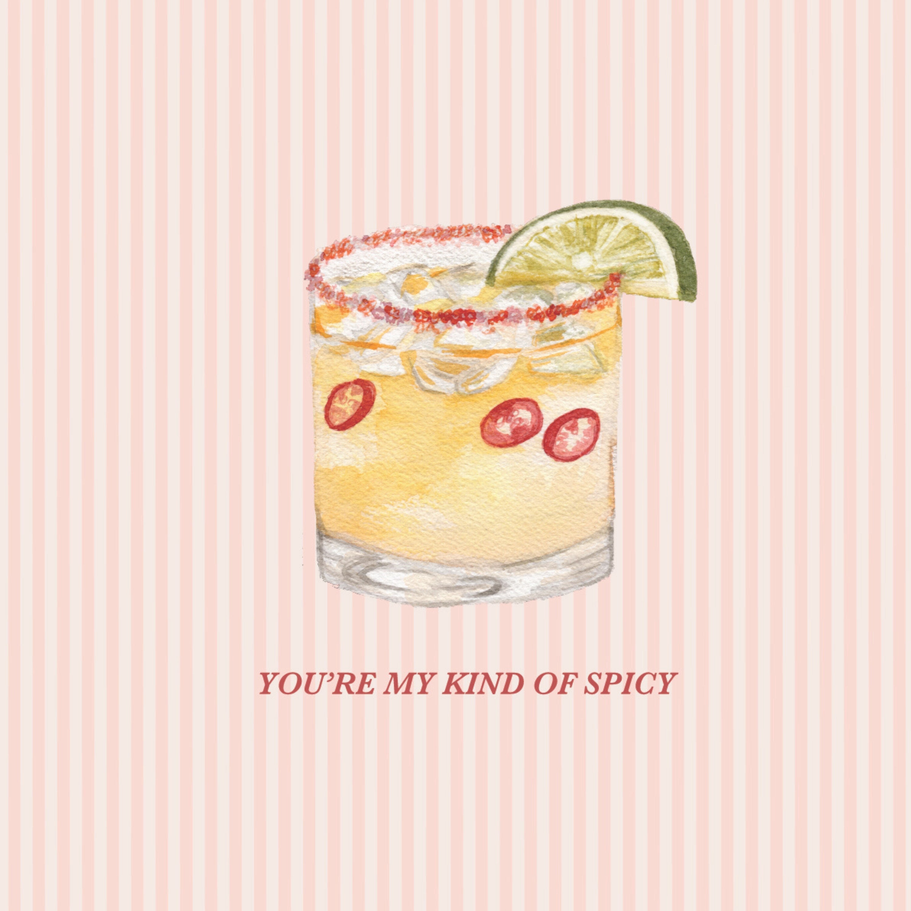 "You're My Kind of Spicy" Spicy Margarita Greeting Card