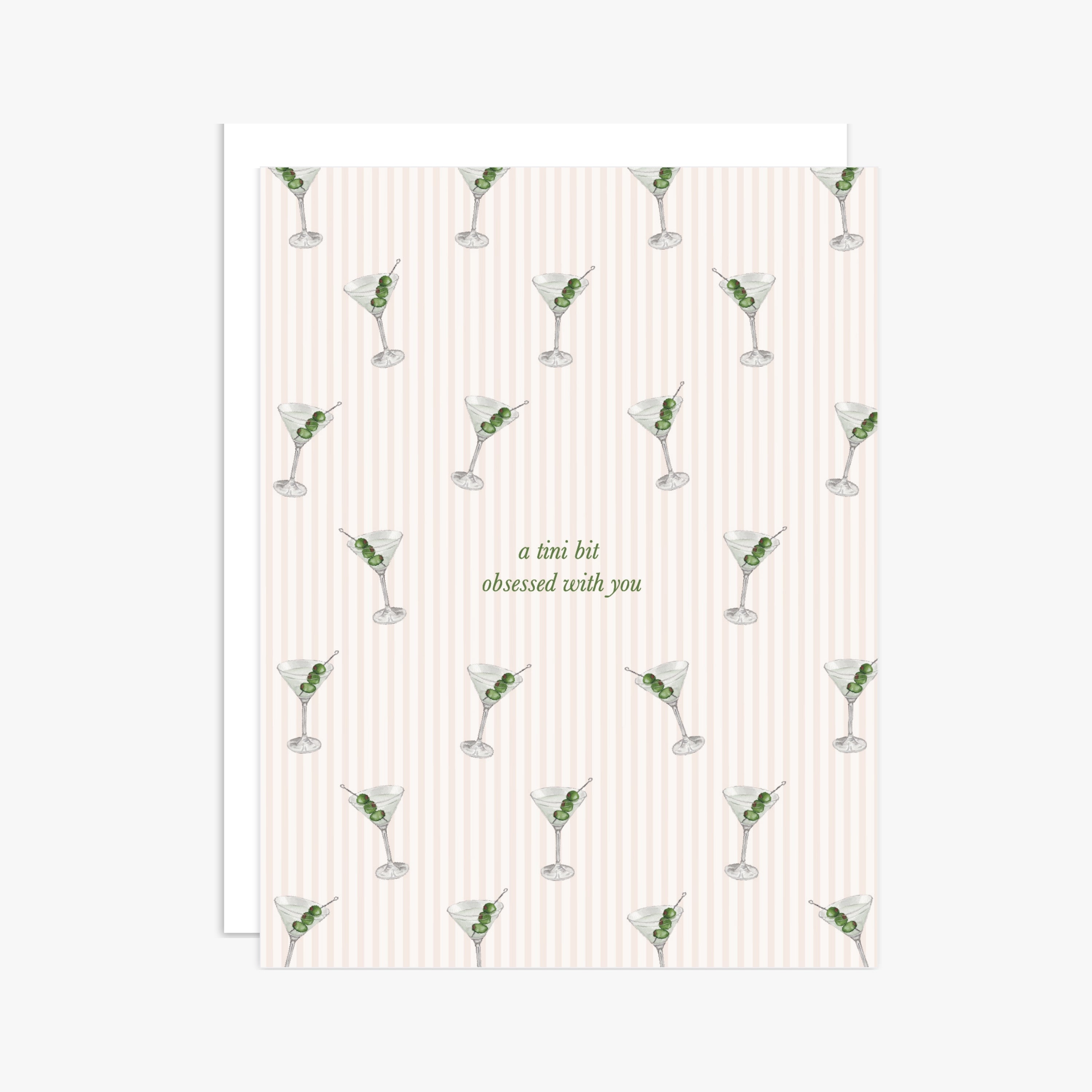 "Tini Bit Obsessed with You" Martini Greeting Card