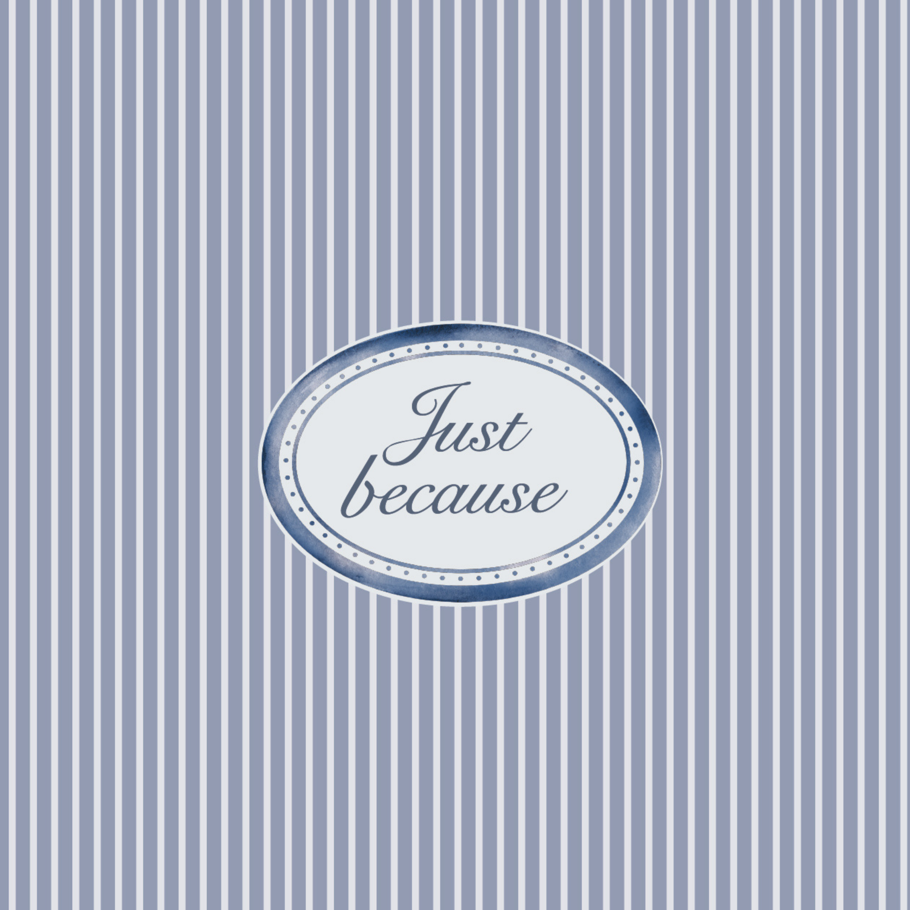 Blue Oval "Just Because" Greeting Card