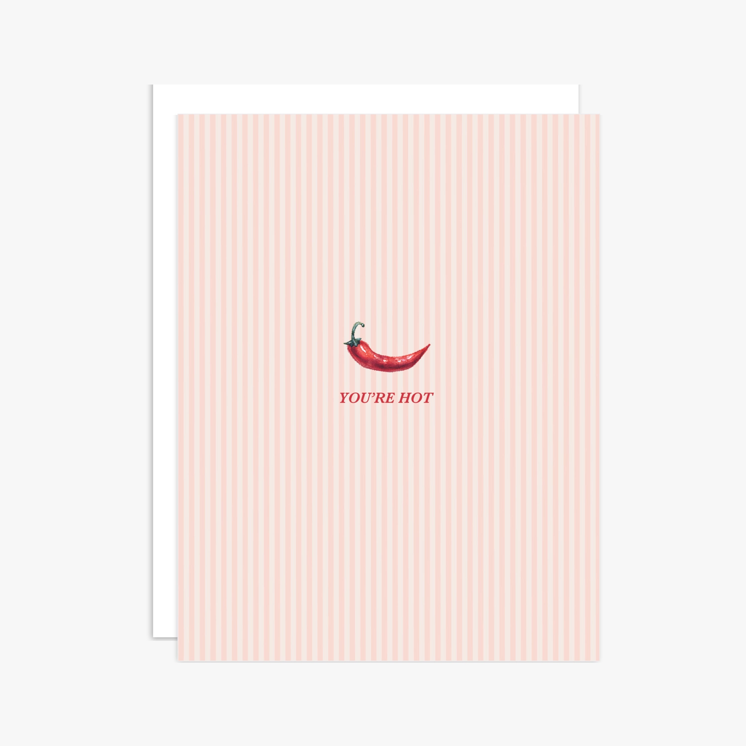 "You're Hot" Pepper Greeting Card