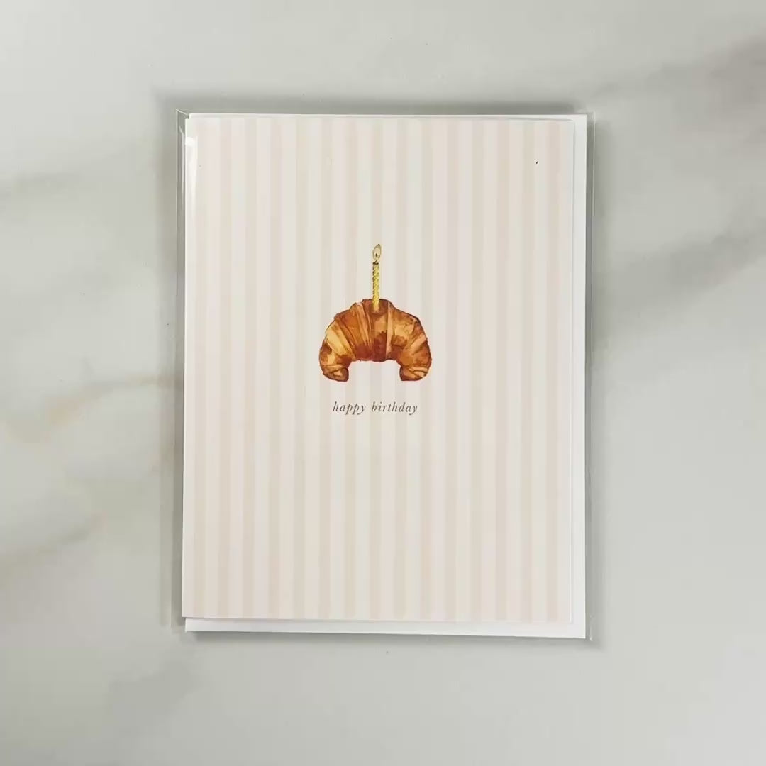 Load video: "Happy Birthday" Croissant Greeting Card
